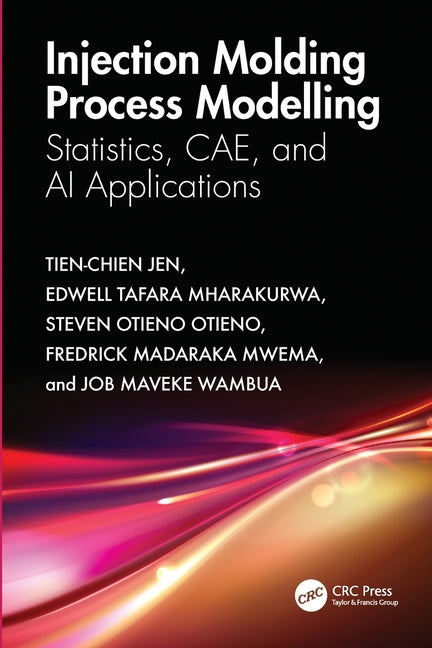Injection Molding Process Modelling: Statistics, CAE, and AI Applications