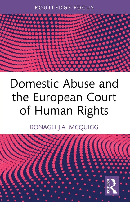 Domestic Abuse and the European Court of Human Rights