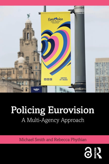 Policing Eurovision: A Multi-Agency Approach