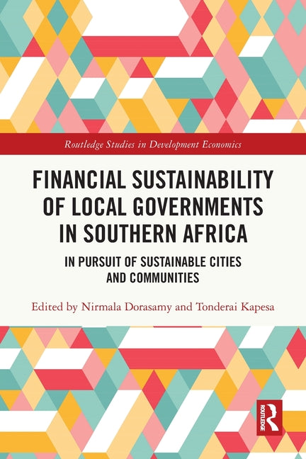 Financial Sustainability of Local Governments in Southern Africa: In Pursuit of Sustainable Cities and Communities