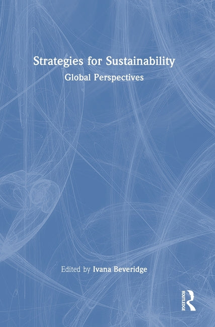 Strategies for Sustainability: Global Perspectives