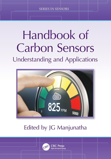 Handbook of Carbon Sensors: Understanding and Applications
