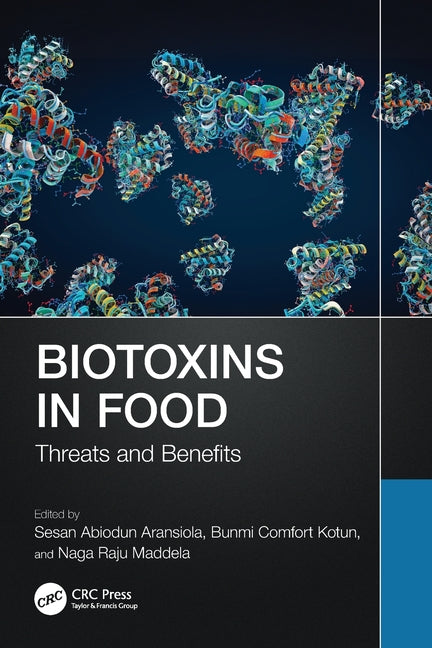 Biotoxins in Food: Threats and Benefits