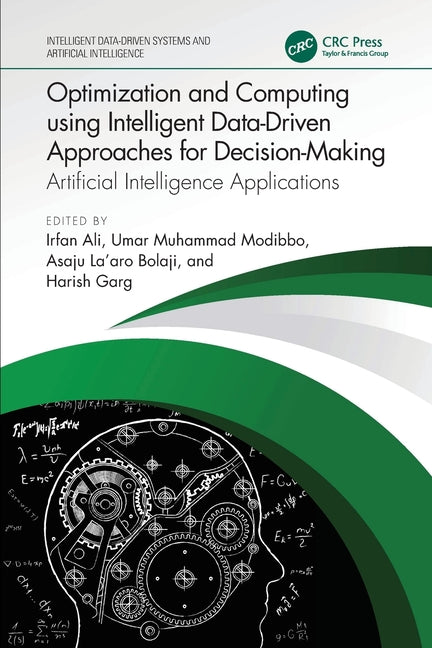 Optimization and Computing using Intelligent Data-Driven Approaches for Decision-Making: Artificial Intelligence Applications