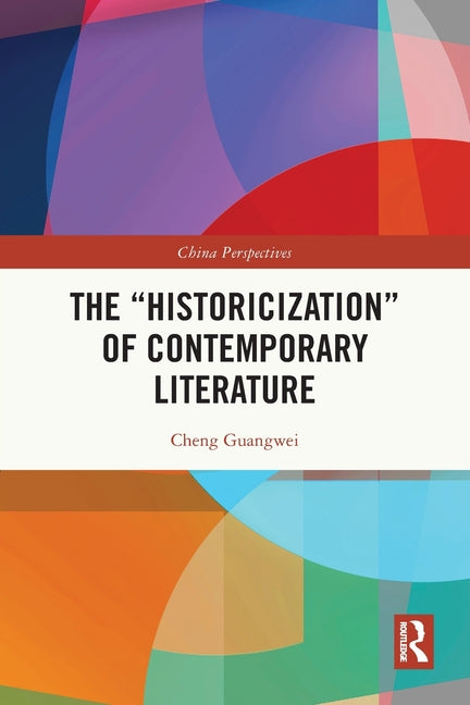 The "Historicization of Contemporary Literature