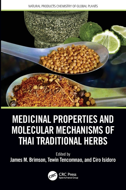 Medicinal Properties and Molecular Mechanisms of Thai Traditional Herbs