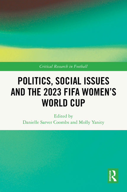 Politics, Social Issues and the 2023 Fifa Women's World Cup