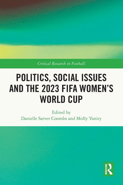 Politics, Social Issues and the 2023 Fifa Women's World Cup