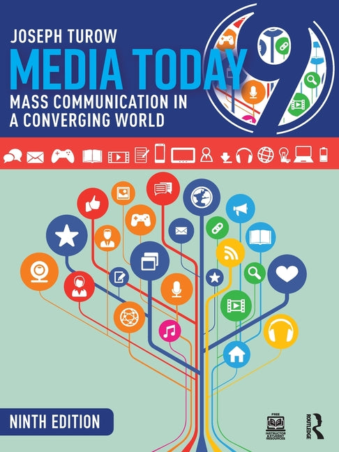 Media Today: Mass Communication in a Converging World