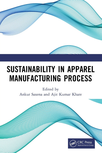Sustainability in Apparel Manufacturing Process