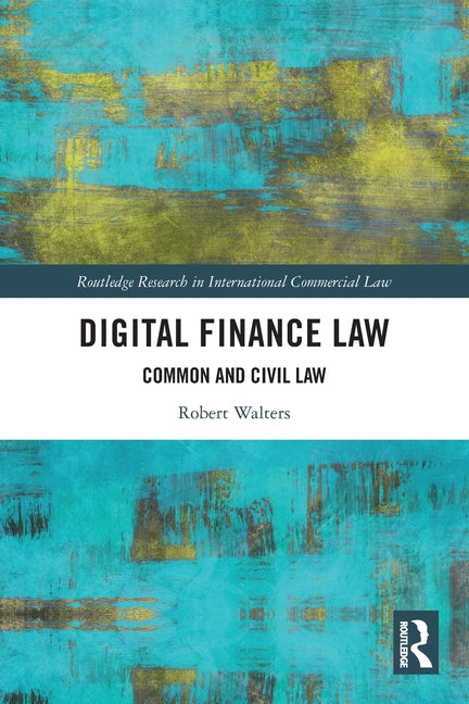 Digital Finance Law: Common and Civil Law