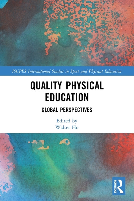 Quality Physical Education: Global Perspectives