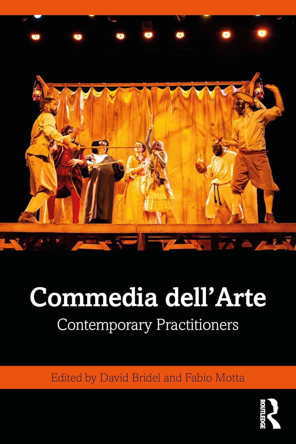 Commedia dell'Arte: Contemporary Practitioners