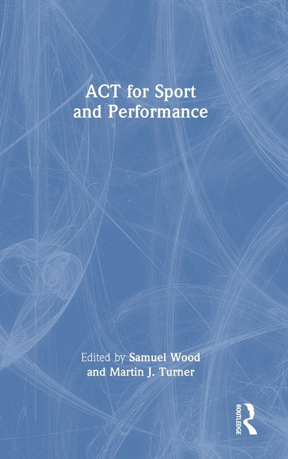ACT for Sport and Performance