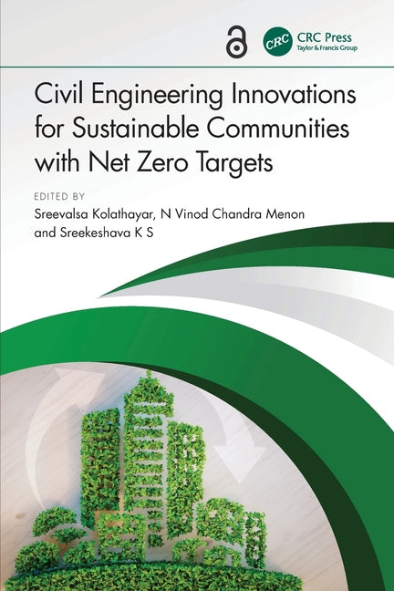 Civil Engineering Innovations for Sustainable Communities with Net Zero Targets
