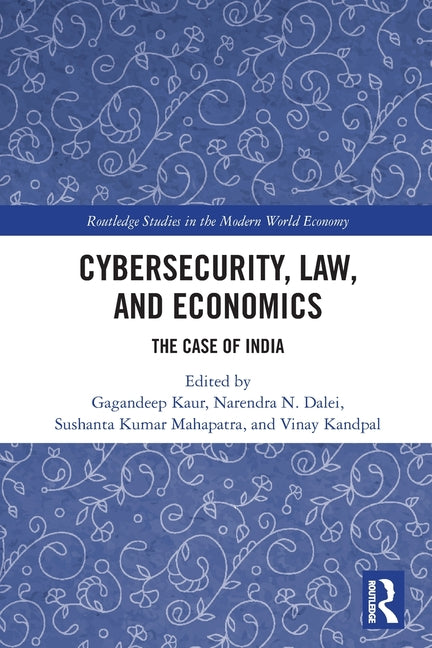 Cybersecurity, Law, and Economics: The Case of India