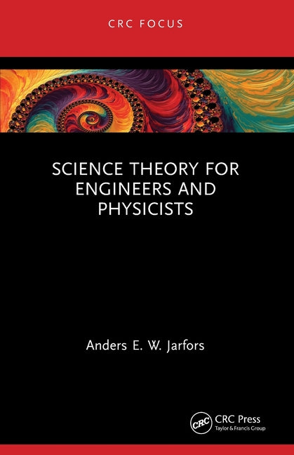 Science Theory for Engineers and Physicists