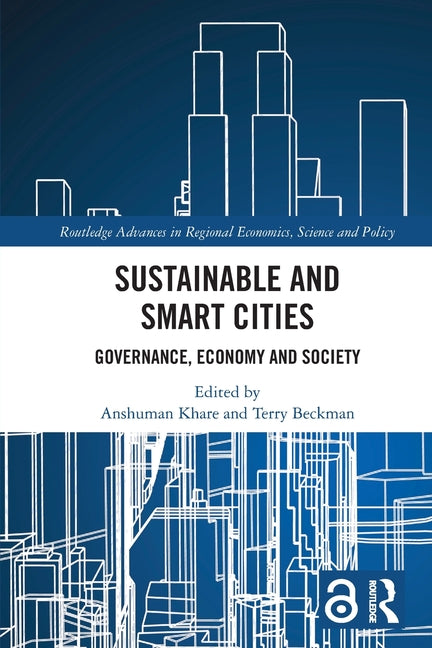 Sustainable and Smart Cities: Governance, Economy and Society