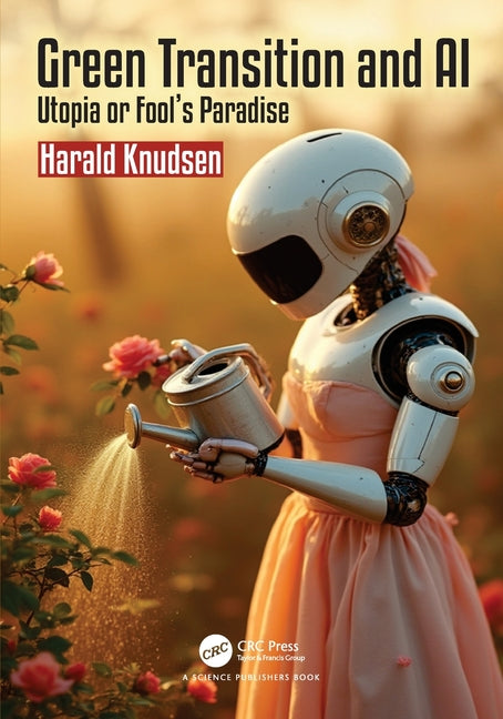 Green Transition and AI: Utopia or Fool's Paradise