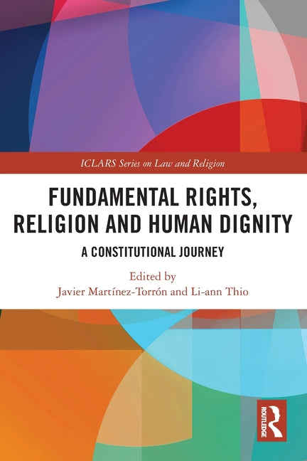 Fundamental Rights, Religion and Human Dignity: A Constitutional Journey