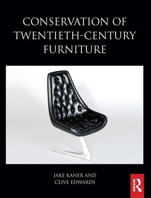 Conservation of Twentieth-Century Furniture