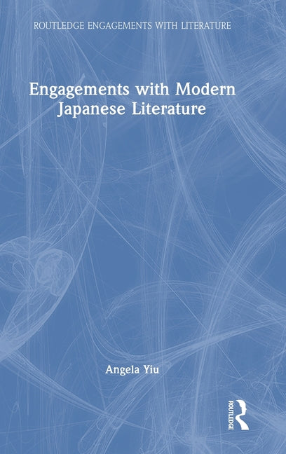 Engagements with Modern Japanese Literature