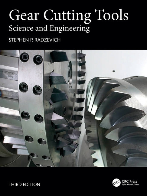 Gear Cutting Tools: Science and Engineering