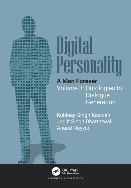 Digital Personality: A Man Forever: Volume 3: Ontologies to Dialogue Generation