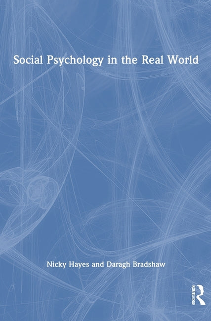 Social Psychology in the Real World