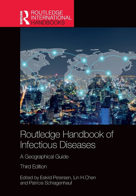Routledge Handbook of Infectious Diseases: A Geographical Guide