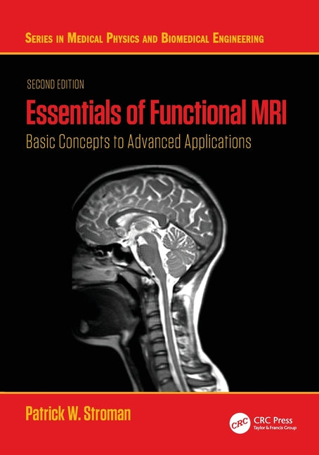 Essentials of Functional MRI: Basic Concepts to Advanced Applications