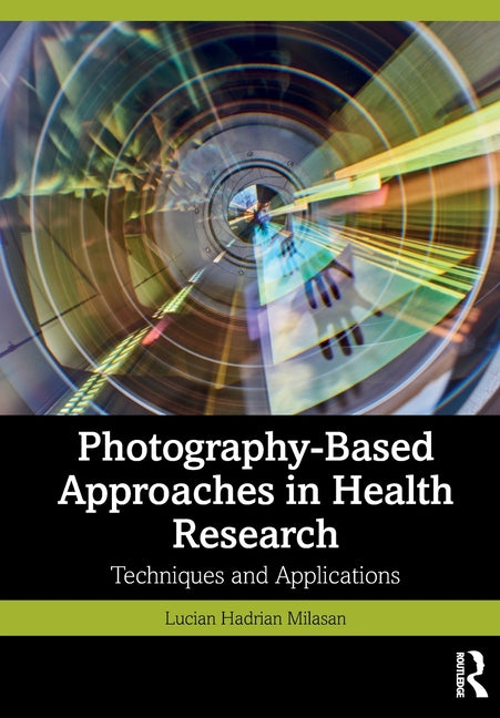 Photography-Based Approaches in Health Research: Techniques and Application