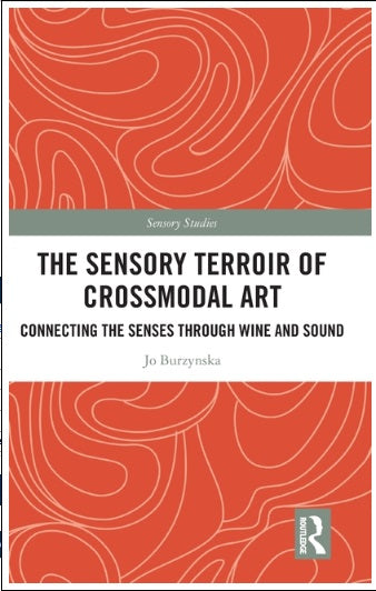 The Sensory Terroir of Crossmodal Art: Connecting the Senses through Wine and Sound