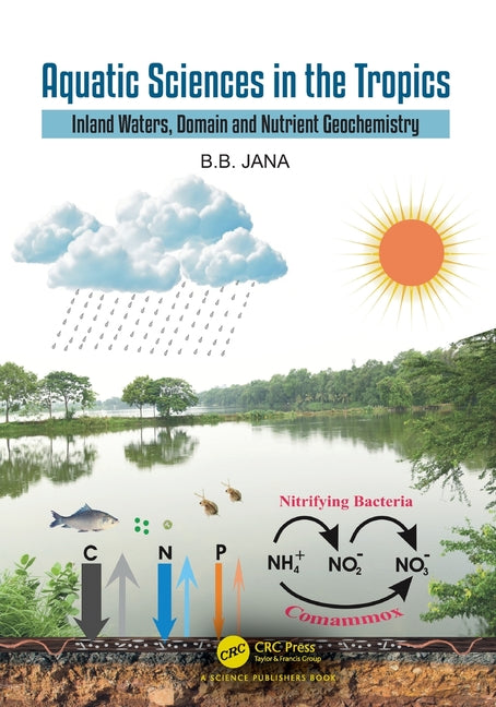 Aquatic Sciences in the Tropics: Inland Waters, Domain and Nutrient Geochemistry