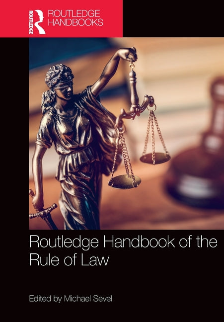 Routledge Handbook of the Rule of Law