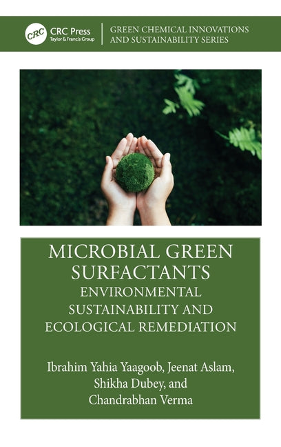 Microbial Green Surfactants: Environmental Sustainability and Ecological Remediation