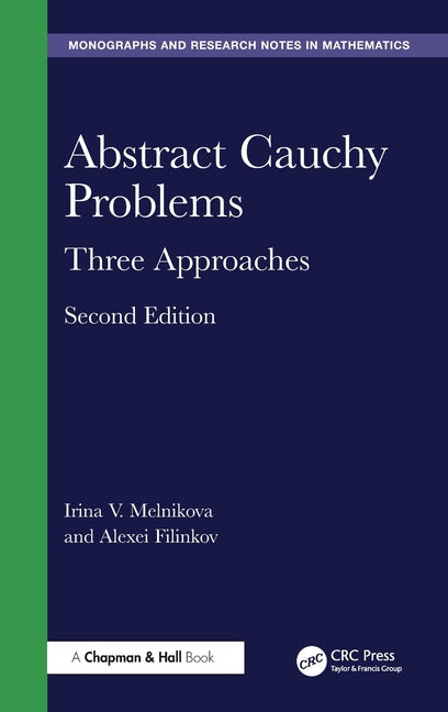 Abstract Cauchy Problems: Three Approaches