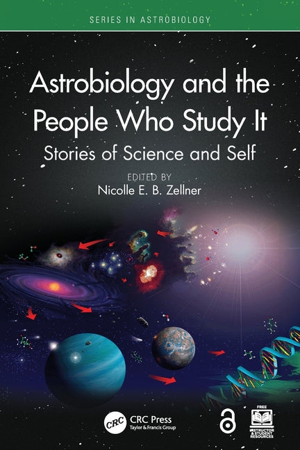 Astrobiology and the People Who Study It: Stories of Science and Self