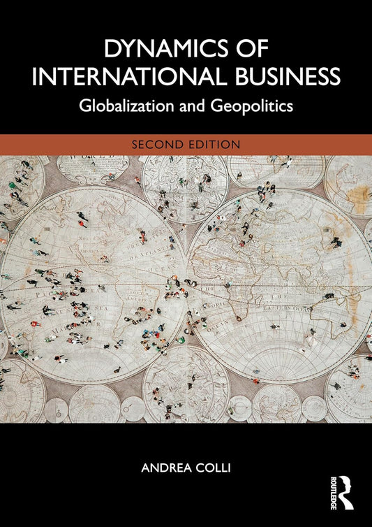 Dynamics of International Business: Globalization and Geopolitics