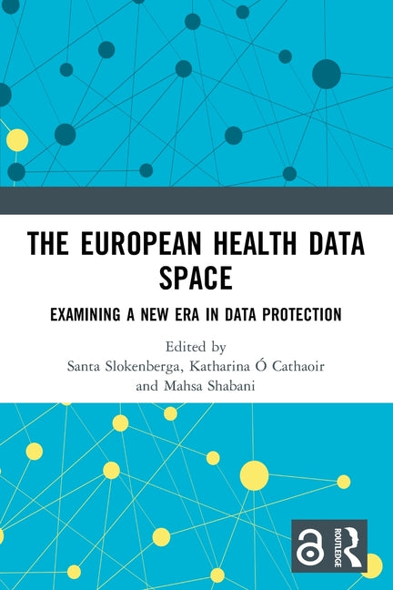 The European Health Data Space: Examining A New Era in Data Protection