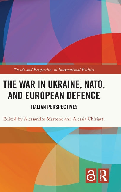 The War in Ukraine, Nato, and European Defence: Italian Perspectives