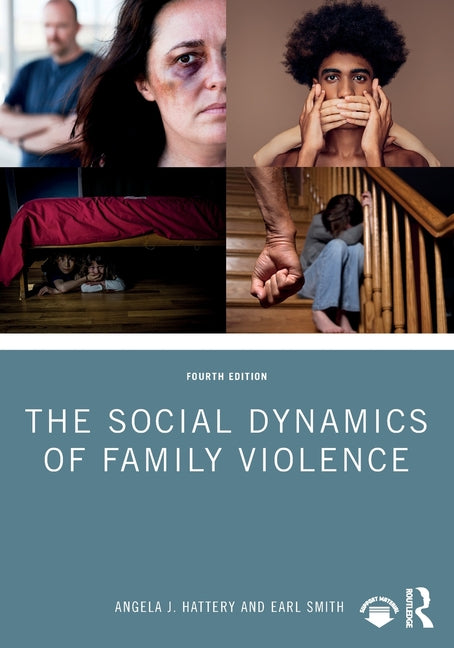 The Social Dynamics of Family Violence