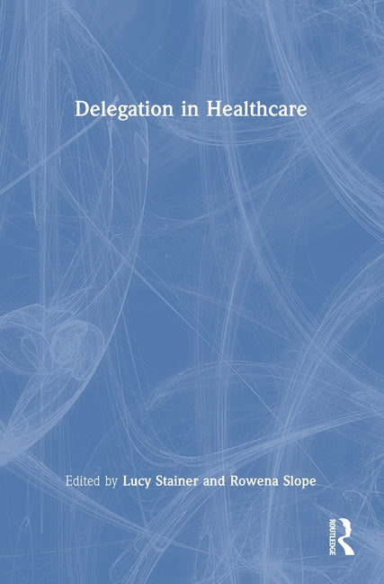 Delegation in Healthcare