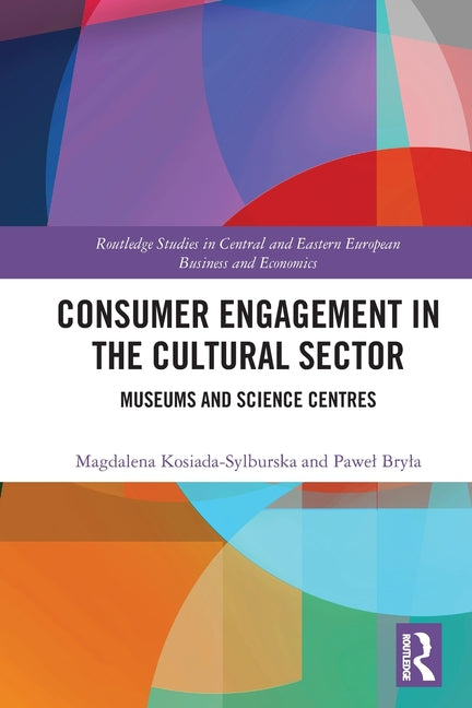 Consumer Engagement in the Cultural Sector: Museums and Science Centres
