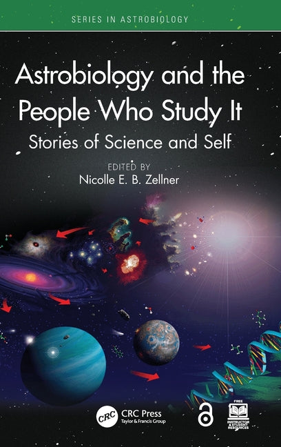 Astrobiology and the People Who Study It: Stories of Science and Self