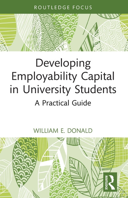 Developing Employability Capital in University Students: A Practical Guide