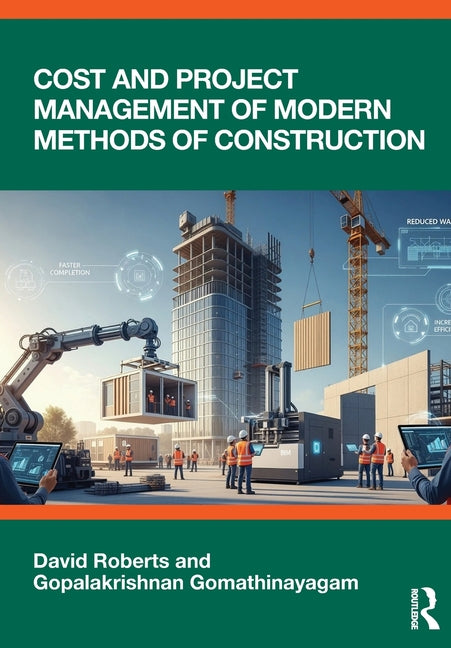Cost and Project Management of Modern Methods of Construction