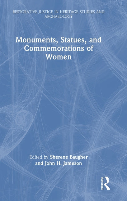 Monuments, Statues, and Commemorations of Women