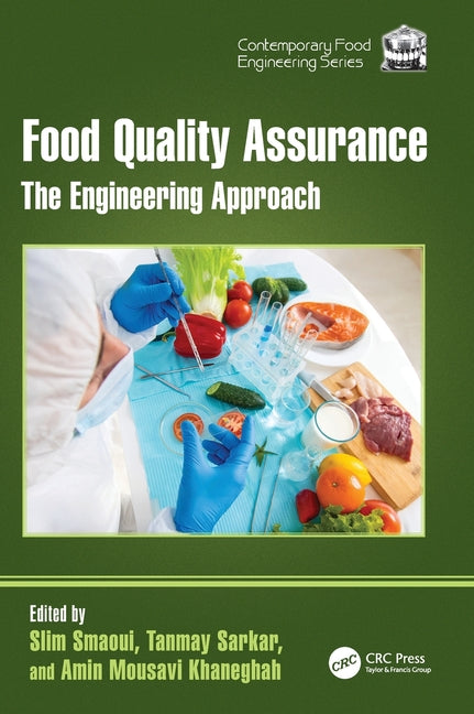 Food Quality Assurance: The Engineering Approach