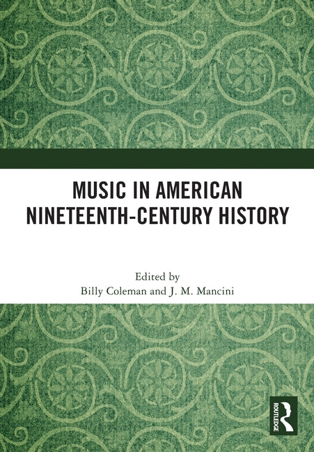 Music in American Nineteenth-Century History